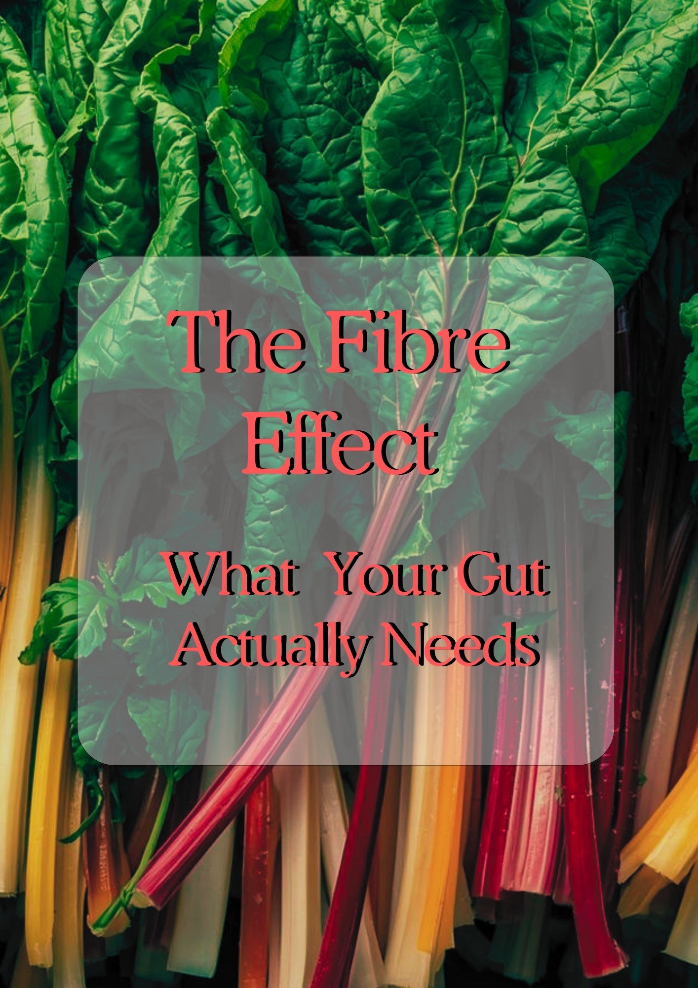 The Fibre Effect